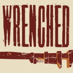 wrenched